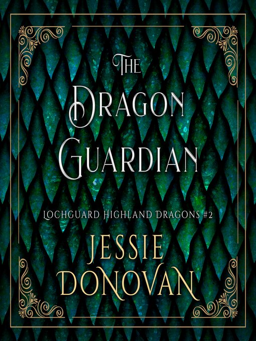 Title details for The Dragon Guardian by Jessie Donovan - Available